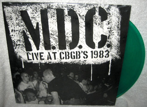 MDC "Live At CBGB's" LP (Beer City) Green Vinyl